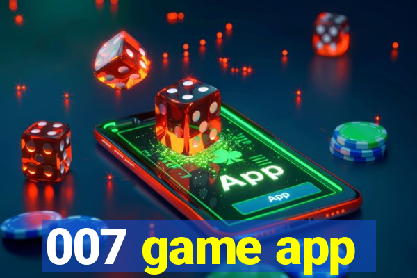 007 game app